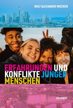 Erfahrungen und Konflikte junger Menschen