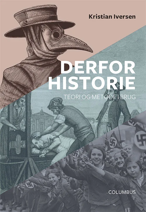 Derfor historie - teori og metode i brug